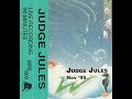 Judge Jules Love Of Life 1995 Live Recording