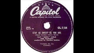Nat King Cole - Stay As Sweet As You Are