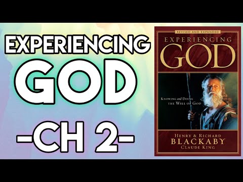 Experiencing God Chapter 2 Henry Blackaby | God Works According To His Nature