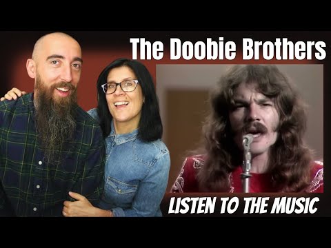 The Doobie Brothers - Listen To The Music (REACTION) with my wife