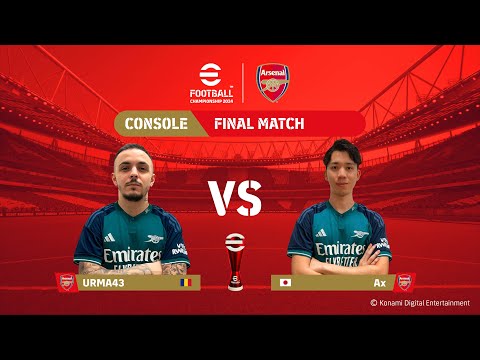Console Grand Final: URMA43 - Ax | eFootball™ Championship 2024 Arsenal FC Finals