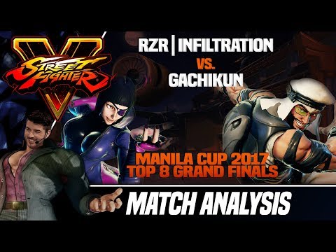 SFV Match Analysis: Manila Cup 2017 Grand Finals - Infiltration vs. Gachikun