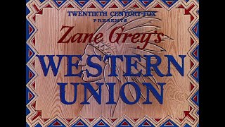 Western Union (1941) - Opening Scene