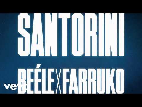 Beéle, Farruko - Santorini (Letra/Lyrics)