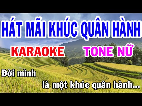 Karaoke Hát mãi khúc quân hành Tone Nữ Nhạc Sống gia huy karaoke