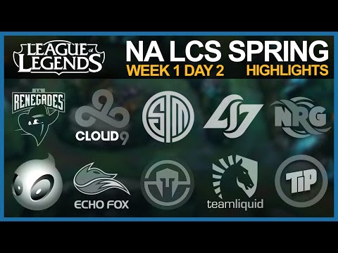 [Highlights] NALCS Spring 2016 W1D2 | REN vs NRG - DIG vs CLG - TSM vs TL - FOX vs C9 - IMT vs TIP