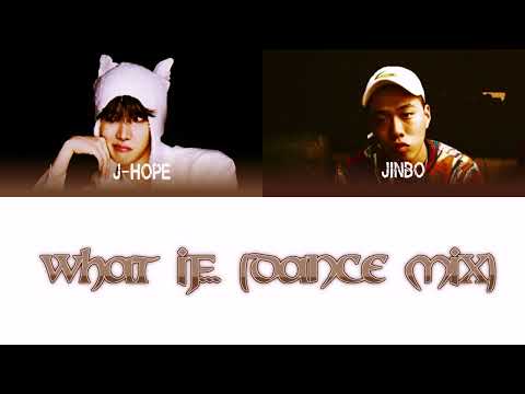 J-Hope - What If... (Dance Mix) Lyrics (Ft. Jinbo)