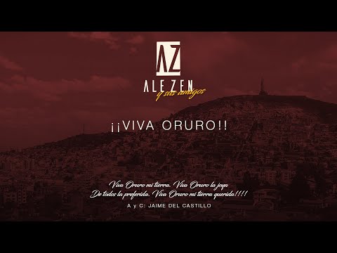 Ale Zen ft. Voces de Oruro - Viva Oruro (Video Oficial)