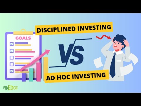 Why Disciplined Saving beats Ad Hoc Investing! | FinEdge