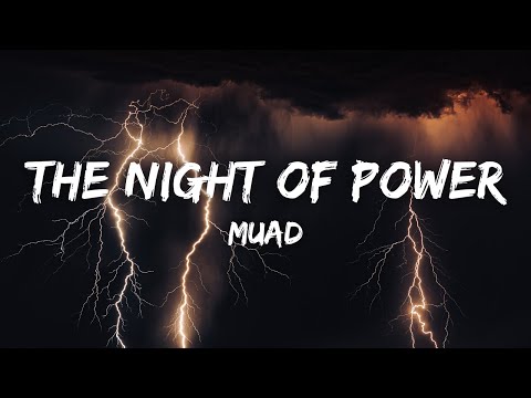 Muad - The Night Of Power (Lyrics) - (Vocals Only)
