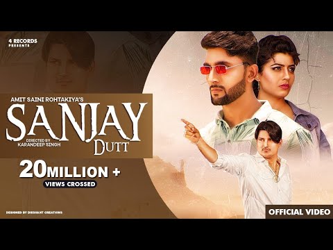 Sanjay Dutt | Amit Saini Rohtakiya | Sonika Singh | New Haryanvi Songs Haryanavi 2020 | Ajit Jangra