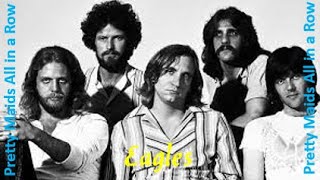 Eagles - Pretty Maids All In A Row (STEREO 5.1) 1976