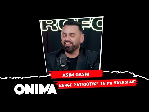 Asim Gashi - Kenge Patriotike te pa vdekshme