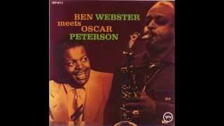 Ben Webser meets Oscar Peterson   "The Touch Of Your Lips"
