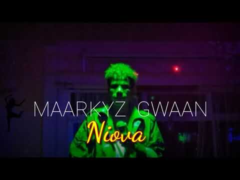 Maarkyz Gwaan - Niova (audio official)