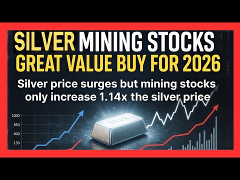 Silver Mining Stocks: Great Value Buy for 2026