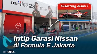 Lihat Lebih Dekat Garasi Tim Nissan di Formula E | Special Event