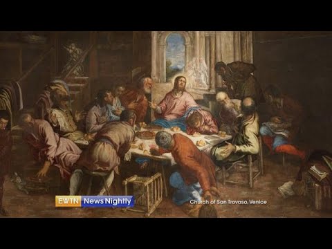The Beauty of Faith: The Last Supper - ENN 2019-06-21