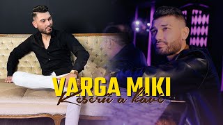 Varga Miki - Keserű a kávé (Hivatalos Videoklip)