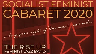 Socialist Feminist Cabaret: The Rise Up band [1/3]