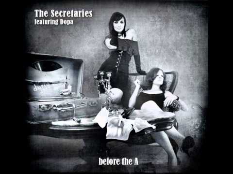 The Secretaries - Hush me up (before the A ep)