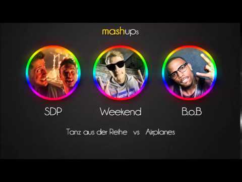 Tanz aus der Reihe vs Airplanes [SDP ft. Weekend vs B.o.B]