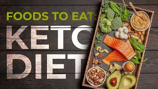 The Best Foods to Eat on a Ketogenic Diet