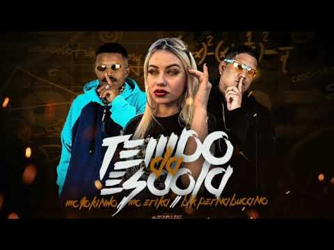 MC LOUKINHO, BLK PERNAMBUCANO, MC ERIKAH - TEMPO DA ESCOLA / OTÁRIO NÃO COMEU MINHA XOTA