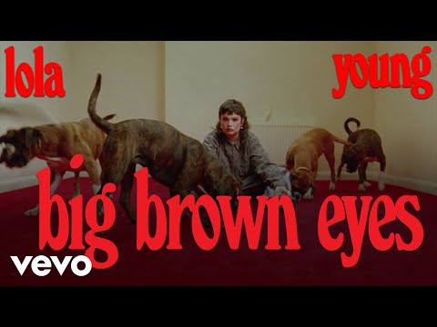 Lola Young - Big Brown Eyes