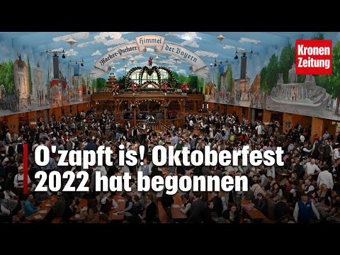 O'zapft is! Oktoberfest 2022 hat begonnen
