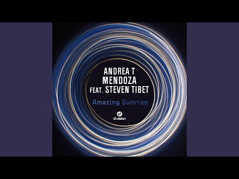 Amazing Sunrise (feat. Steven Tibet) (Radio Mix)
