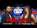 Talita Mel - Melzinho [feat. Xand Avião] Ao Vivo no São João de Petrolina 2025