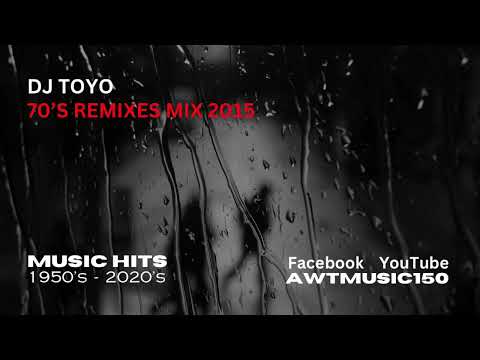 [1970’s] DJ Toyo - 70’s Remixes Mix 2015