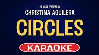 Christina Aguilera - Circles (Karaoke Version)