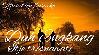 Download lagu  top Karaoke # KARAOKE DUH ENGKANG ( ITJE TRISNAWATI ) mp3 Download lagu  top Karaoke # KARAOKE DUH ENGKANG ( ITJE TRISNAWATI ) mp3