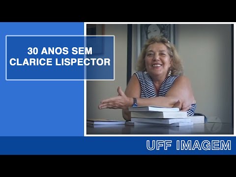 UFF Imagem – 30 anos sem Clarice Lispector