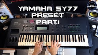 Video thumbnail for Yamaha SY77 Preset Part. 1 | No Talking | by DKS SYNTH LAB