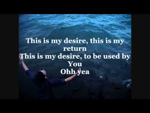 Jeremy Camp: My Desire Lyrics