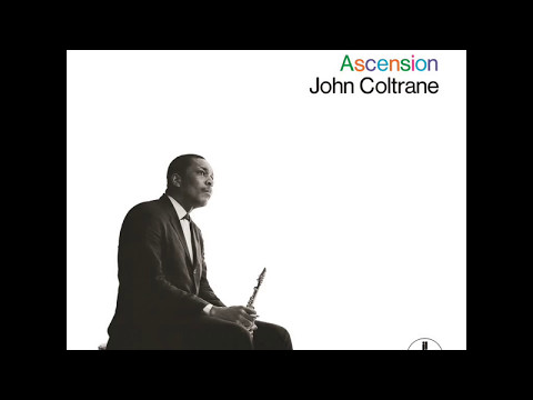 John Coltrane - Ascension