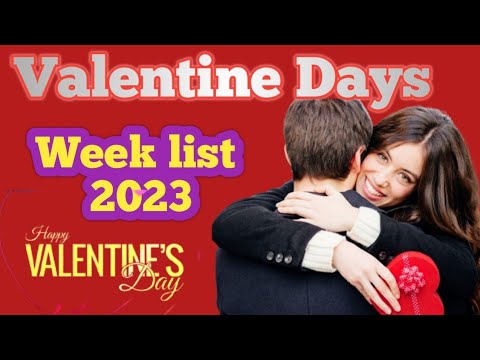 Valentine Days week list  dates 2023 |14 February Valentine day status|Happy Valentine's Day Status