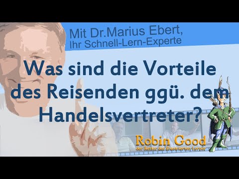 Was sind die Vorteile des Reisenden ggü. dem Handelsvertreter?