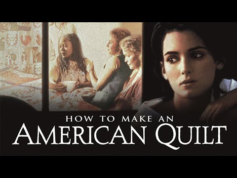 How To Make An American Quilt - Trailer SD