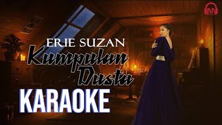 Download lagu ERIE SUZAN KUMPULAN DUSTA KARAOKE mp3