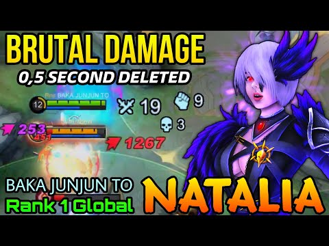 Natalia Brutal DMG 0,5 Second Delete Enemies!! - Top 1 Global Natalia by BAKA JUNJUN TO - MLBB