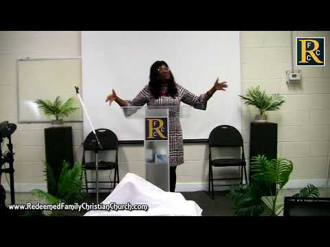 "The resurrection power of Jesus Christ" with Rev. Sharon Dunn at Redeemed Family Christian Church