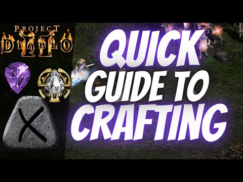 Project Diablo 2 - A Guide To Crafting Like The Pros!