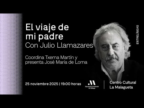 20250929 TD2 VTR Julio Llamazares El viaje de mi padre