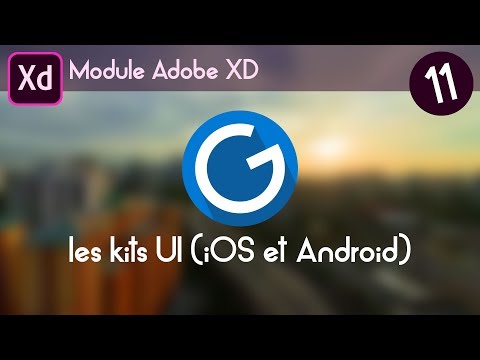 Tuto Adobe XD 11 les kits d interface UI iOS et Android