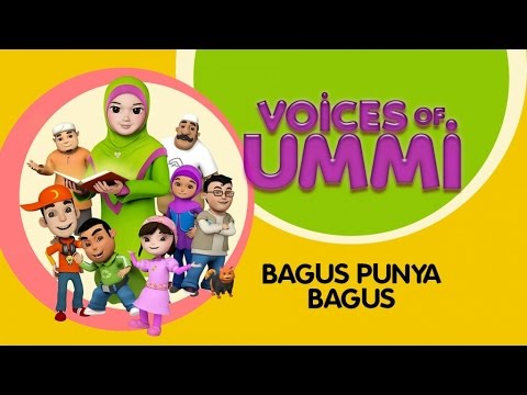 Voices Of Ummi - Bagus Punya Bagus | Kids Song | Kids Videos | Kids Channel