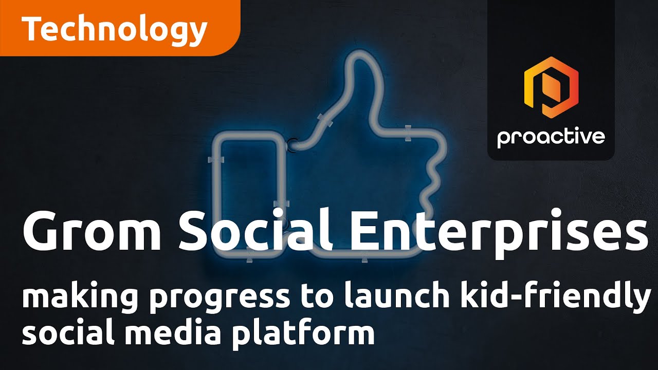 Grom Social Enterprises making progress to launch kid-friendly social media platform